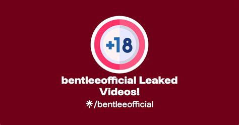 bentleeofficial leak